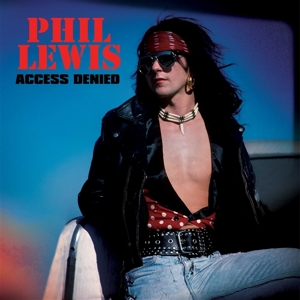 LEWIS, PHIL-ACCESS DENIED -COLOURED-