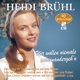 BRUEHL, HEIDI-WIR WOLLEN NIEMALS AUSEIN