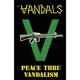 VANDALS-PEACE THRU VANDALISM -COLOURED-