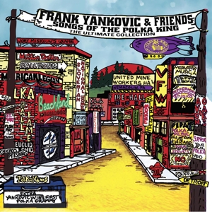 YANKOVIC, FRANK & FRIENDS-SONGS OF THE.. -GATEFOLD-