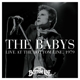 BABYS-LIVE AT THE BOTTOM LINE, 1979