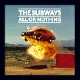 SUBWAYS-ALL OR NOTHING