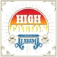 VARIOUS-HIGH COTTON: A TO ALABAMA -ETCHED-