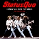 STATUS QUO-ROCKIN' ALL OVER THE WORLD