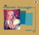 LEE, PEGGY-VELVET LOUNGE - FEVER