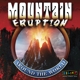 MOUNTAIN-ERUPTION AROUND THE WORLD