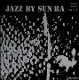 SUN RA-JAZZ BY SUN RA, VOL 2