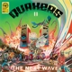 QUAKERS-II - THE NEXT WAVE