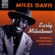 DAVIS, MILES-EARLY MILESTONES