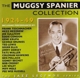 SPANIER, MUGSY-COLLECTION 1924-49