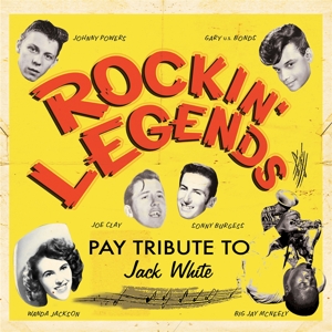 WHITE, JACK-ROCKIN' LEGENDS PAY TRIBUTE TO JACK WHITE