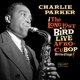 PARKER, CHARLIE-AFRO CUBAN BOP: THE LONG LOST...
