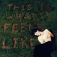 ABRAMS, GRACIE-THIS IS WHAT IT FEELS LIKE