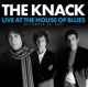 KNACK-LIVE AT THE HOUSE OF BLUES