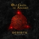 OLD GODS OF ASGARD-REBIRTH - GREATEST HITS -C...