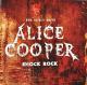 COOPER, ALICE-SHOCK ROCK/ THE EARLY DAYS