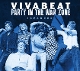 VIVABEAT-PARTY IN THE WAR ZONE