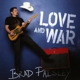 PAISLEY, BRAD-LOVE AND WAR