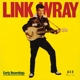 WRAY, LINK-EARLY RECORDINGS/GOOD ROCKIN' TONIGHT
