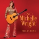 WRIGHT, MICHELLE-MILESTONE