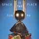 SUN RA-SPACE IS THE PLACE