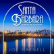 HARNELL, JOE-SANTA BARBARA: A MUSICAL PORTRAI...