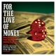 VARIOUS-FOR THE LOVE OF MONEY