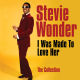WONDER, STEVIE-I WAS MADE TO LOVE HER