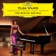 WANG, YUJA-BERLIN RECITAL EXTENDED