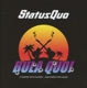 STATUS QUO-BULA QUO!