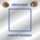 URIAH HEEP-LOOK AT YOURSELF (2-CD SET)