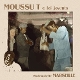 MOUSSU T E LEI JOVENTS-MADEMOISELLE MARSEILLE