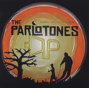PARLOTONES-JOURNEY THROUGH THE SHADOWS