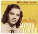 LORRIE, MYRNA-HELLO BABY