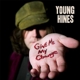 HINES, YOUNG-GIVE ME MY CHANGE