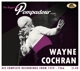 COCHRAN, WAYNE-BIGGER THE POMPADOUR...
