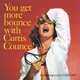 COUNCE, CURTIS-YOU GET MORE BOUNCE WITH CURTI...