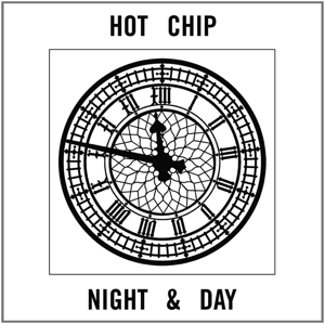 HOT CHIP-NIGHT & DAY