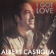 CASTIGLIA, ALBERT-I GOT LOVE