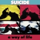 SUICIDE-A WAY OF LIFE