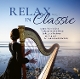VARIOUS-RELAX IN CLASSIC VOL. 1