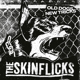 SKINFLICK-OLD DOGS, NEW TRICKS