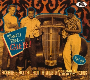 VARIOUS-THAT'LL FLAT GIT IT! VOL. 49