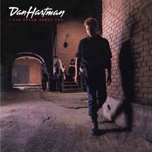 HARTMAN, DAN-I CAN DREAM ABOUT YOU