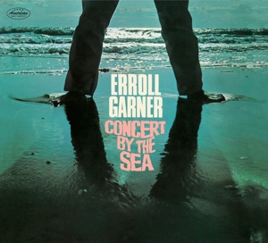 GARNER, ERROLL-CONCERT BY THE SEA