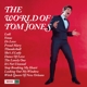 JONES, TOM-THE WORLD OF TOM JONES