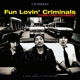 FUN LOVIN' CRIMINALS-COME FIND YOURSELF -COLOURED-