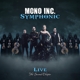 MONO INC.-SYMPHONIC LIVE - THE SECOND CHAPTER