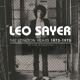 SAYER, LEO-LONDON YEARS 1973-1975