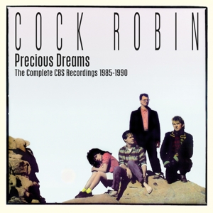 COCK ROBIN-PRECIOUS DREAMS